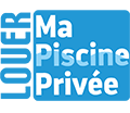 Louer ma piscine privée